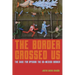 The Border Crossed Us: The Case for Opening the Us-Mexico Border