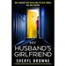 My Husband's Girlfriend: A completely unputdownable psychological thriller with a nail-biting twist