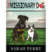 The Missionary Dog