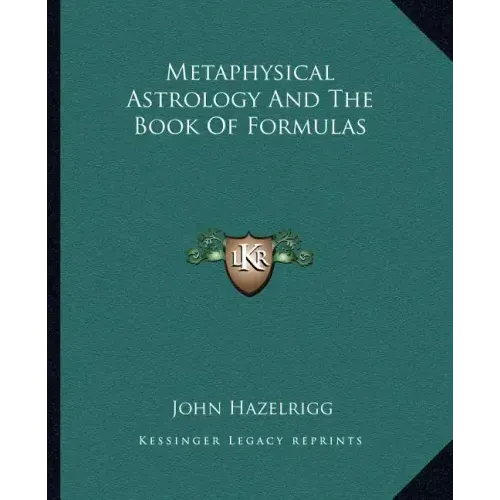 Metaphysical Astrology and the Book of Formulas