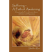 Suffering A Path of Awakening: Dissolving the Pain of Incest, Abuse, Addiction and Depression