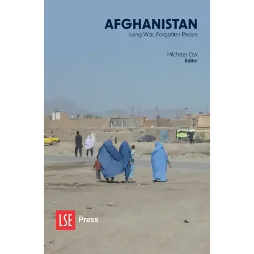 Afghanistan: Long War, Forgotten Peace