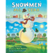 Snowmen All Year