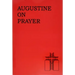 Augustine on Prayer