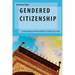 Gendered Citizenship: Understanding Gendered Violence in Democratic India