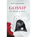 Gossip: The Road to Ruin