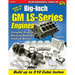 How to Build Big-Inch GM Ls-Series Engines