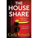 The Houseshare: A totally gripping and addictive psychological thriller with a pulse-racing twist