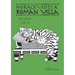 Horace Visits A Roman Villa (age 7-11 years): Horace Helps Learn English