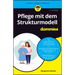 Pflege mit dem Strukturmodell für Dummies