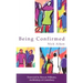 Being Confirmed: Foreword by Rowan Williams