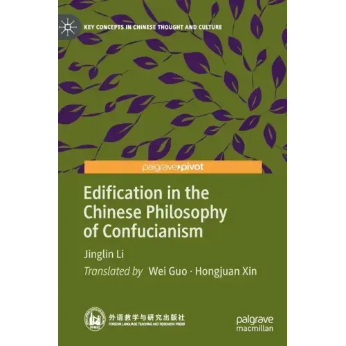 Edification in the Chinese Philosophy of Confucianism