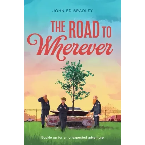 The Road to Wherever