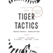 Tiger Tactics: Powerful Strategies for Winning Law Firms