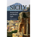 Sicily: Ancient Gods and Modern Light