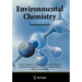 Environmental Chemistry: Fundamentals