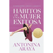 Hábitos de una mujer exitosa: Si tienes sueños, atrévete a lograrlos