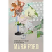 Mark Ford: Selected Poems