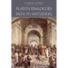 Plato's Dialogues: Path to Initiation
