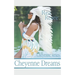 Cheyenne Dreams