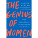 The Genius of Women: From Overlooked to Changing the World