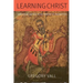 Learning Christ: Ignatius of Antioch and the Mystery of Redemption