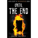 Until The End