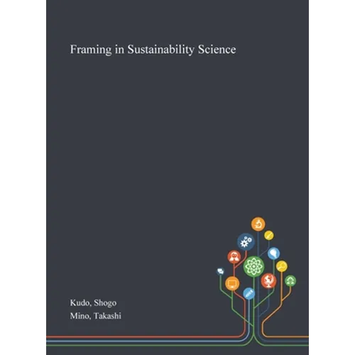Framing in Sustainability Science