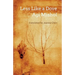 Less Like a Dove