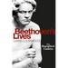Beethoven's Lives: The Biographical Tradition