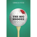 The Big Snooze: A Duffer McDermott Mystery