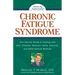 Chronic Fatigue Syndrome: Your Natural Guide to Healing with Diet, Vitamins, Minerals, Herbs, Exercise, and Other Natural Methods