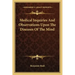 Medical Inquiries and Observations Upon the Diseases of the Mind