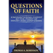 Questions of Faith: Encountering Christ at the Point of Doubt and Confusion