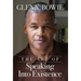 The Art of Speaking Into Existence