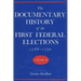 Documentary History of the First Federal Elections, 1788-1790, Volume III