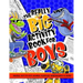 Activity Book For Boys; Mazes, Dot-to-Dot, Games, Puzzles, Word Search And More: Puzzle Book Of Activities For Kids; 100 + Brainteasers For Children A