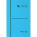 Be Still #10: A Treatment Against Fear