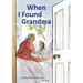When I Found Grandma