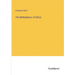 The Methaphysic of Ethics