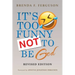 It's Too Funny Not to Be God: Revised Edition