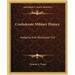 Confederate Military History: Alabama And Mississippi V12