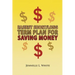 Easiest Short/Long Term Plan for Saving Money