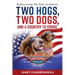 Two Hogs, Two Dogs, and a Country to Cross: Rediscovering the Heart of America