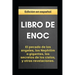 Libro de Enoc: El pecado de los ángeles, los Nephilim o gigantes, los secretos de los cielos, y otras revelaciones