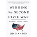 Winning the Second Civil War: Without Firing a Shot