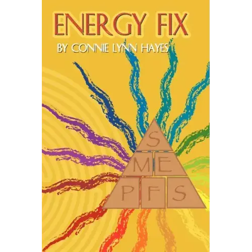 Energy Fix: Balancing the Six Life Energies for a Healthy, Happy Life