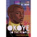 Okoye to the People: A Black Panther Novel