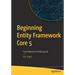 Beginning Entity Framework Core 5: From Novice to Professional