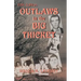 Outlaws in the Big Thicket